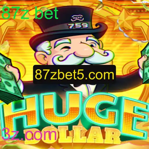 Descubra o Empolgante Mundo do HugeDollar com 87z Bet